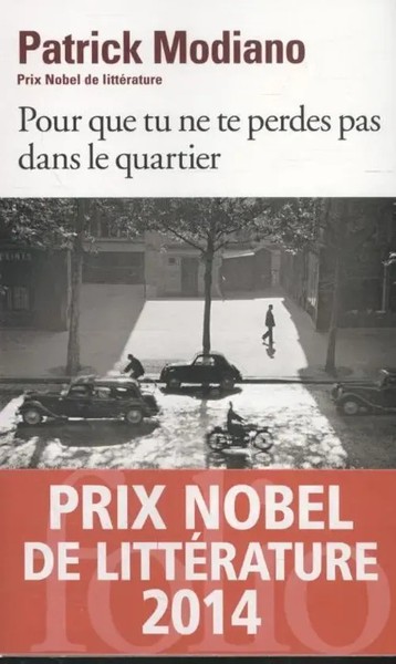 Pour Que Tu Ne Te Perdes Pas Dans Le Quartier | Patrick Modiano | FranzöSisch-image