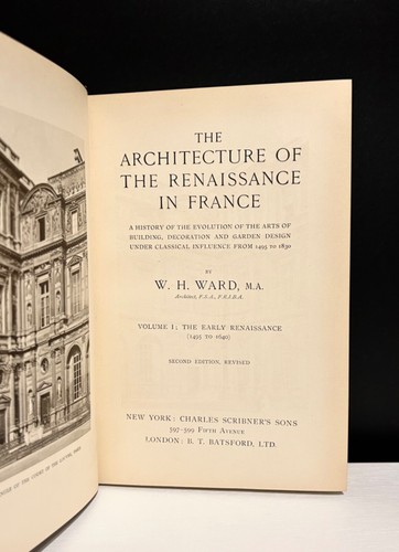The Architecture Of The Renaissance In France 1495-1830 by W.H. Ward (1926) 2Vs - Bild 7 von 11