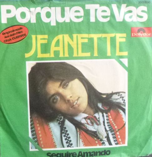 7" 1974 OST KULT IN MINT- ! JEANETTE : Porque Te Vas