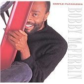 Bobby McFerrin : Simple Pleasures CD (2000) Incredible Value and Free Shipping!