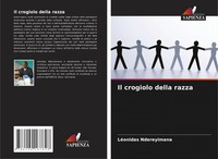LéOnidas Ndereyimana | Il Crogiolo Della Razza | Taschenbuch | Italienisch