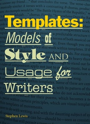 Templates: Models of Style and Usage for Writers By Lewis, Steph