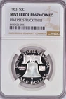 1963 Mint Error Franklin Half Proof NGC PF 67 Plus Cameo PR67+ CAM Struck Thru