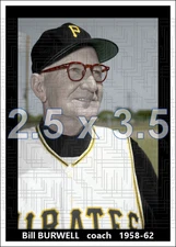 Bill Burwell - c. 1958-62 Pittsburgh Pirates - choose a style - colorized print