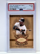 2001 SP Game Bat Mile Barry Bonds Bound For the Hall-Bat PSA 7