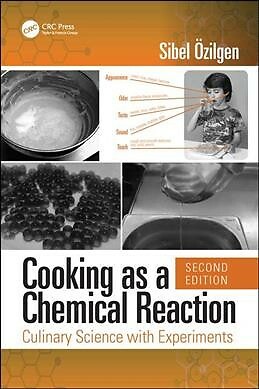 Cooking As a Chemical Reaction : Culinary Science With ...