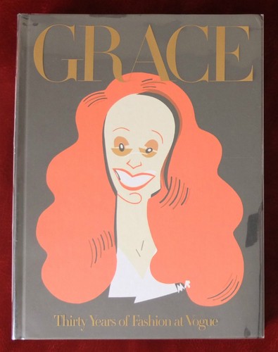 Grace ~ Thirty Years Of Fashion At Vogue Phaidon 2015 ~ Grace Coddington SIGNED - Imagen 6 de 11