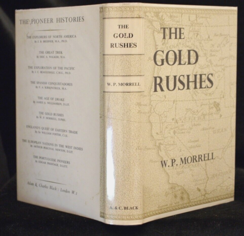 * Superbe copie fine * The Gold Rushes par W.P. Morrell 2ème édition 1968 - Photo 1/6