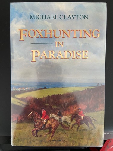 Foxhunting in Paradise by Michael Clayton - Bild 1 von 7
