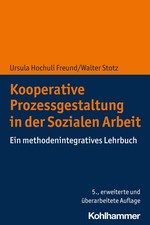 Ursula Hochuli Freund / Kooperative Prozessgestaltung in der S ...9783170399792