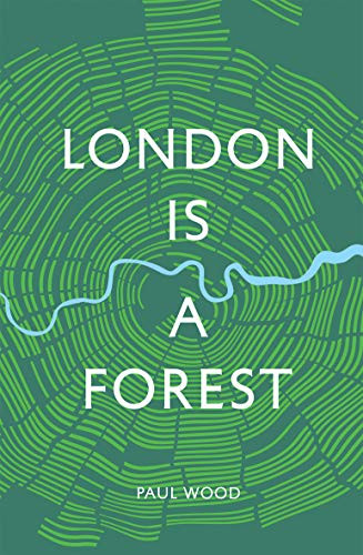 London is a Forest, Paul Wood - Picture 1 of 2