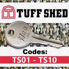 Tuff Shed Replacement Keys Cut to Code TS01 - TS10