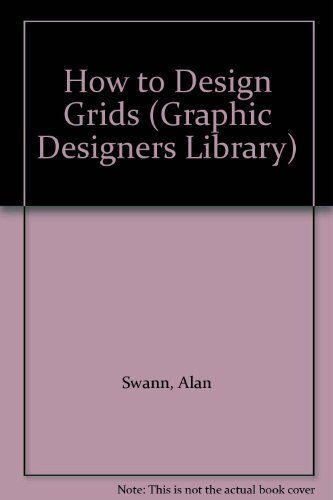 How to Design Grids and use them Effectively,Alan Swann - Picture 1 of 1