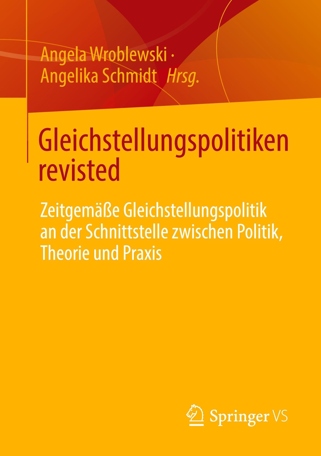 Thumbnail - Angela Wroblewski (u. A.) | Gleichstellungspolitiken Revisted |
