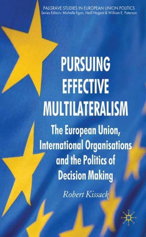 R. Kissack | Pursuing Effective Multilateralism | Taschenbuch |