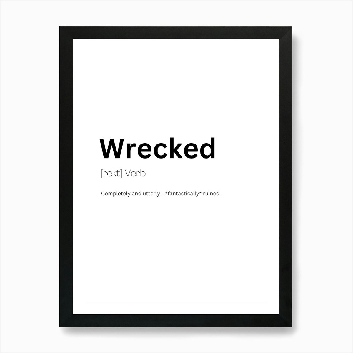 Wrecked Definition Meaning Art Prin Framed Wall Art Poster Canvas Print  Picture | eBay UK