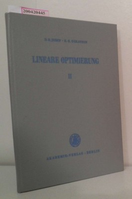 Lineare Optimierung II D. B. Judin   E. G. Golstein. In dt. Sprache hrsg. von We
