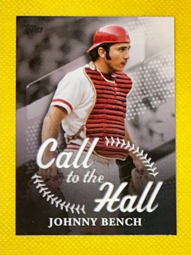 JOHNNY BENCH 2025 Topps Series One CALL TO THE HALL #CTH-9 - Picture 1 of 10