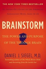 Brainstorm: The Power and Purpose of ... by Daniel J Siegel Paperback / softback