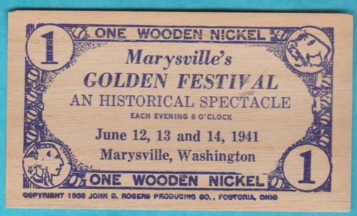 1941 Marysville's Golden Festival Wooden Nickel -  Marysville, Washington - Picture 1 of 2