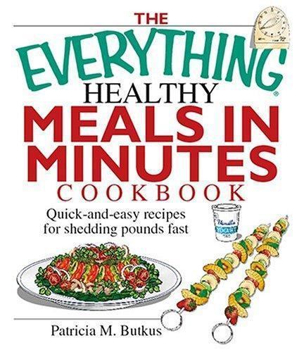 Everything Healthy Meals in Minutes Cookbook by Patricia Butkus SCVR New - Picture 1 of 1