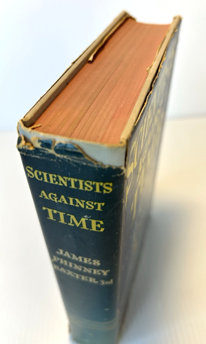 1950 - Scientists Against TIME - Inscribed & Signed by Author - James P. Baxter - Imagen 2 de 24
