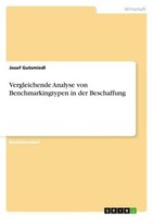 Vergleichende Analyse Von Benchmarkingtypen In Der Beschaffung Josef Gutsmiedl