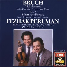 Bruch: Scottish Fantasy / Violin Concerto No. 2