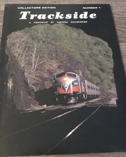 Collectors Edition TRACKSIDE A Portfolio of Eastern Railroading by PK Production