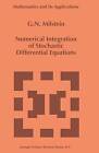 Numerical Integration of Stochastic Differential Equations by G.N. Milstein (Paperback, 2010)
