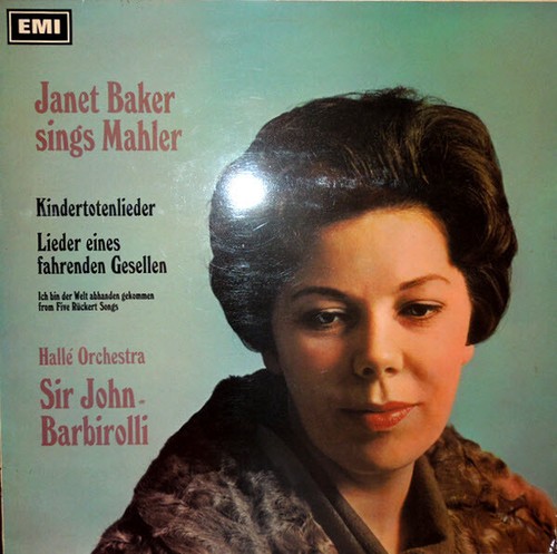 Gustav Mahler, Janet Baker, Hallé Orchestra, Sir John Barbirolli - Janet Bake...