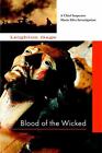 A Chief Inspector Mario Silva Investigation: Blood of the Wicked by Leighton Gage (2008, Hardcover)