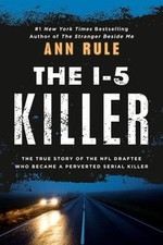 The I-5 Killer Mass Market Paperbound Ann Rule