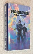 M Elayn HARVEY -- Warhaven (Science Fiction) -- 1987 SIGNED 1st Ed Hardcover