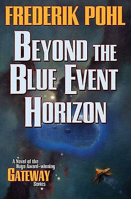 Beyond the Blue Event Horizon von Frederik Pohl - neue Kopie - 9780765321770 - Bild 1 von 1