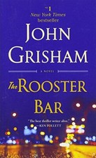 Rooster Bar the Exp By John Grisham