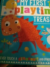 My First Playtime Treasury - Never Touch a  Dinosaur & Other Fun Stories 