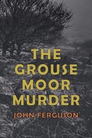 John Alexander Ferguson | The Grouse Moor Murder | Taschenbuch | Englisch (2017)