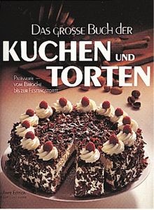 Das große Buch der Kuchen und Torten von Jacques Ch... | Buch | Zustand sehr gut