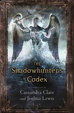 The Shadowhunter's Codex | Cassandra Clare (u. a.) | The Infernal Devices | Buch