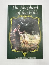 The Shepherd of the Hills  By Harold Bell Wright Hardcover 1987
