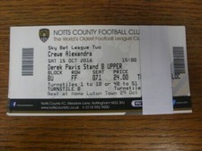 15/10/2016 Ticket: Notts County v Crewe Alexandra  . For UK orders shipping is F