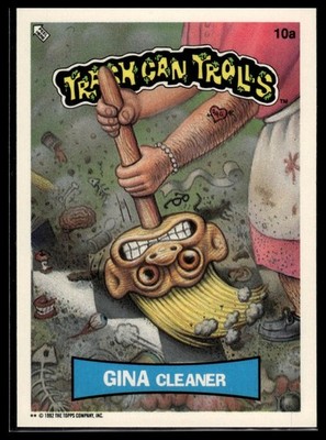 1992 Topps Trash Can Trolls Gina Cleaner #10a