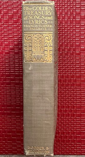 The Golden Treasury of Songs and Lyrics by Palgrave - Picture 2 of 5