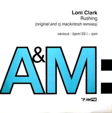Loni Clark - Rushing Original And CJ Mackintosh Mixes - Used Vinyl - V16669z