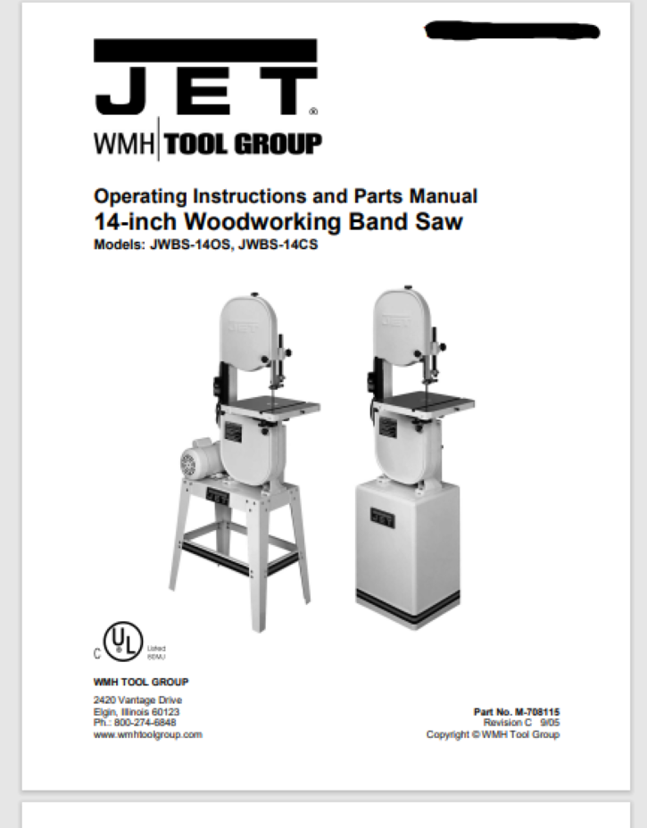 Jet JWBS-14OS, JWBS-14CS Band Saw Operators & Parts List Jet JWBS-14OS, JWBS-14CS Band Saw Operators & Parts List