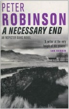 NECESSARY END, Peter Robinson, Used; Very Good Book