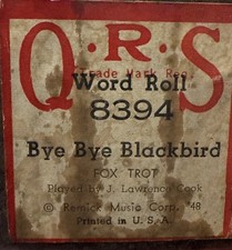 QRS player piano Word Roll 8394 bye-bye blackbird Fox Trot