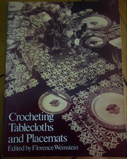 VTG Crocheting Tablecloths & Placemats Florence Weinstein Crochet Pattern Book