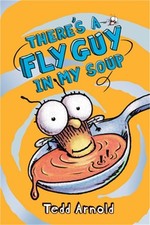 There's a Fly Guy in My Soup (Hardback or Cased Book)